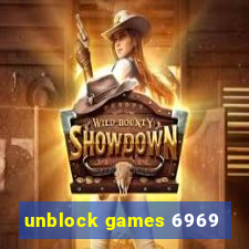 unblock games 6969